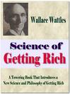 The science of getting rich by wallace wattles